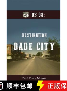 预订 Us 98: Destination Dade City: Destination Dade City [9798330508372]