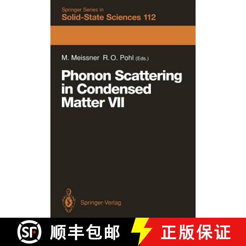 【3-4周达】Phonon Scattering in Condensed Matter VII: Proceedings of the Seventh International Confer... [9783642848902]