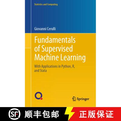 【3-4周达】精装 Fundamentals of Supervised Machine Learning: With Applications in Python, R, and Stata [9783031413360]