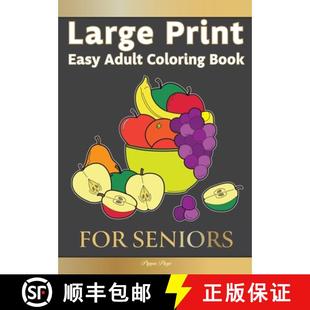 【3-4周达】Large Print Easy Adult Coloring FOR SENIORS: The Perfect Companion For Seniors, Beginners ... [9781913467395]