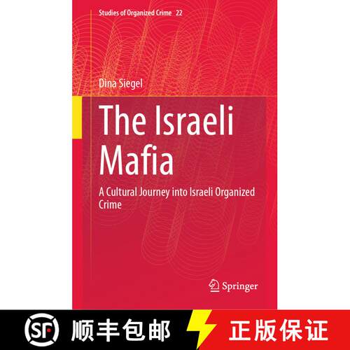 【3-4周达】精装 The Israeli Mafia: A Cultural Journey into Israeli Organized Crime [9783031735608]
