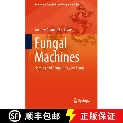 【3-4周达】精装 Fungal Machines: Sensing and Computing with Fungi [9783031383359]