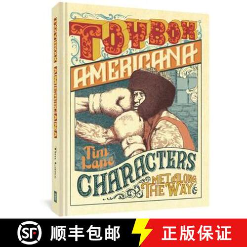 【3-4周达】精装 Toybox Americana: Characters Met Along the Way [9781683961925]