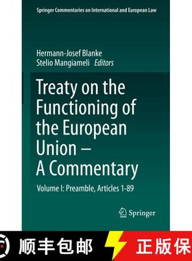 【3-4周达】Treaty on the Functioning of the European Union - A Commentary: Volume I: Preamble, Articl... [9783030435097]