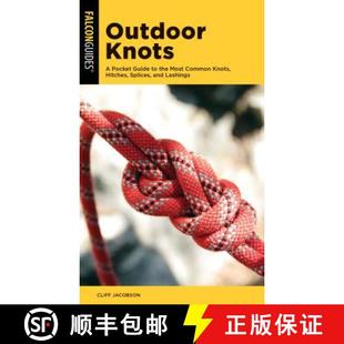 Pocket Splices Guide Outdoor and Hitches Lashings Most Knots Common 4周达 9781493041930 the
