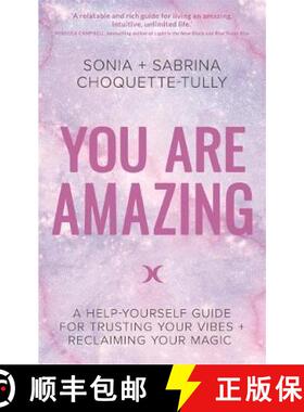 【2-3周达】You Are Amazing: A Help-Yourself Guide for Trusting Your Vibes + Reclaiming Your Magic [9781781807934]