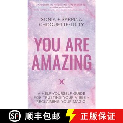 【3-4周达】You Are Amazing: A Help-Yourself Guide for Trusting Your Vibes + Reclaiming Your Magic [9781781807934]