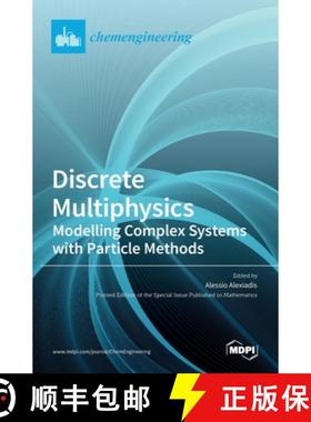 【3-4周达】Discrete Multiphysics: Modelling Complex Systems with Particle Methods [9783036522135]