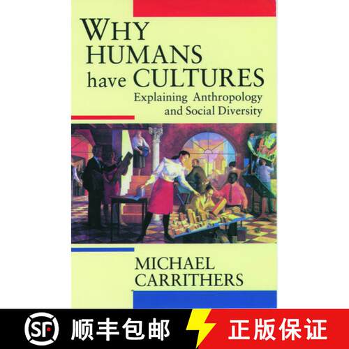 【3-4周达】Why Humans Have Cultures: Explaining Anthropology and Social Diversity [9780192892119]