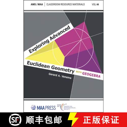 【3-4周达】Exploring Advanced Euclidean Geometry with GeoGebra [9781470484408]