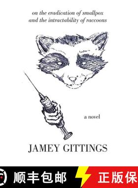 预订 On the Eradication of Smallpox and the Intractability of Raccoons [9781792357602]