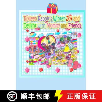 【3-4周达】Rolleen Rabbit's Winter Joy and Delight with Mommy and Friends [9781990782275]