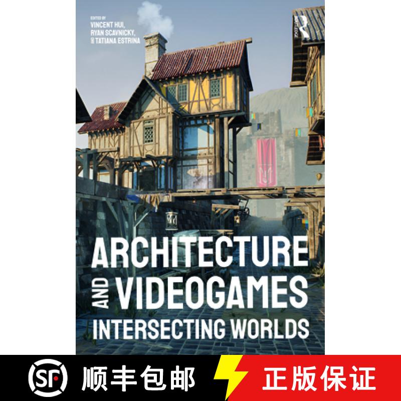 【3-4周达】Architecture and Videogames: Intersecting Worlds [9781032528878]