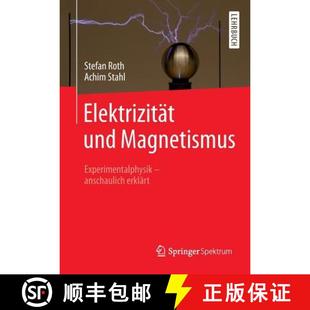Experimentalphysik 9783662544440 3周达 erklärt anschaulich Magnetismus und Elektrizität