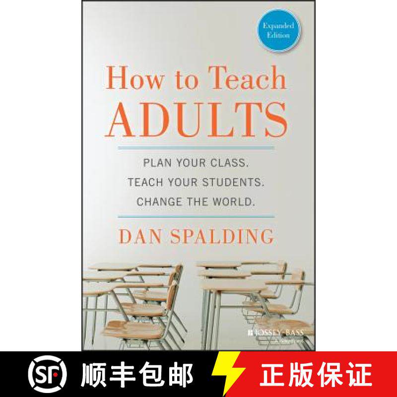 【3-4周达】How To Teach Adults: Plan Your Class, Teach Your Students, Change The World, Expanded Edit... [9781118841365]