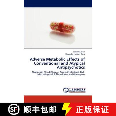预订 Adverse Metabolic Effects of Conventional and Atypical Antipsychotics [9783659249082]