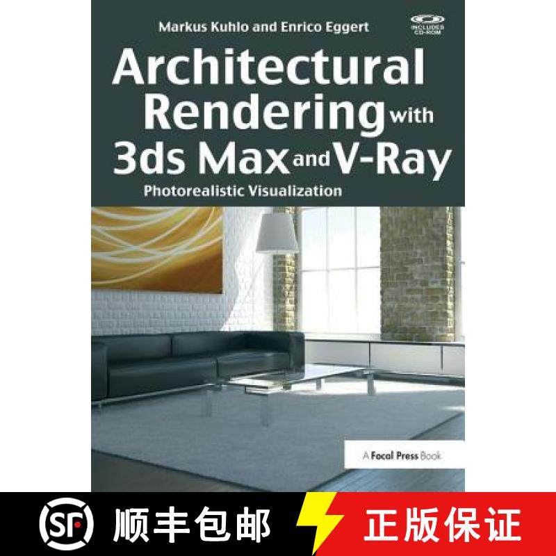 【3-4周达】Architectural Rendering with 3ds Max and V-Ray: Photorealistic Visualization [9781138400757]