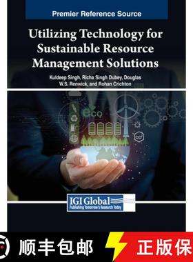 【3-4周达】Utilizing Technology for Sustainable Resource Management Solutions [9798369348321]