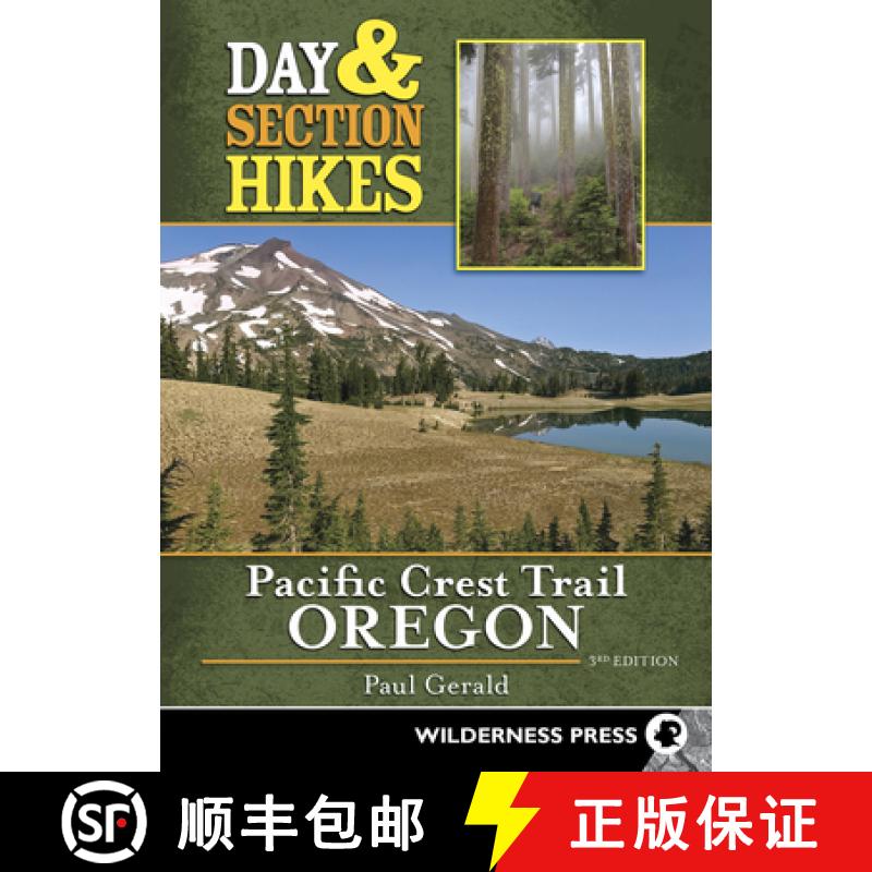【3-4周达】Day & Section Hikes Pacific Crest Trail: Oregon (Revised) [9780899978826]