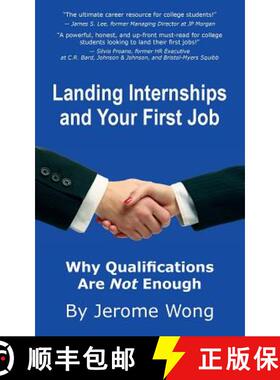 【3-4周达】Landing Internships and Your First Job: Why Qualifications Are Not Enough [9780998208503]