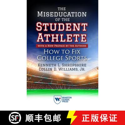 【3-4周达】The Miseducation of the Student-Athlete, with a New Preface by the Authors: How to Fix Col... [9781613631980]