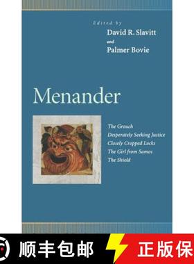 【3-4周达】Menander: The Grouch, Desperately Seeking Justice, Closely Cropped Locks, the Girl from Sa... [9780812216523]