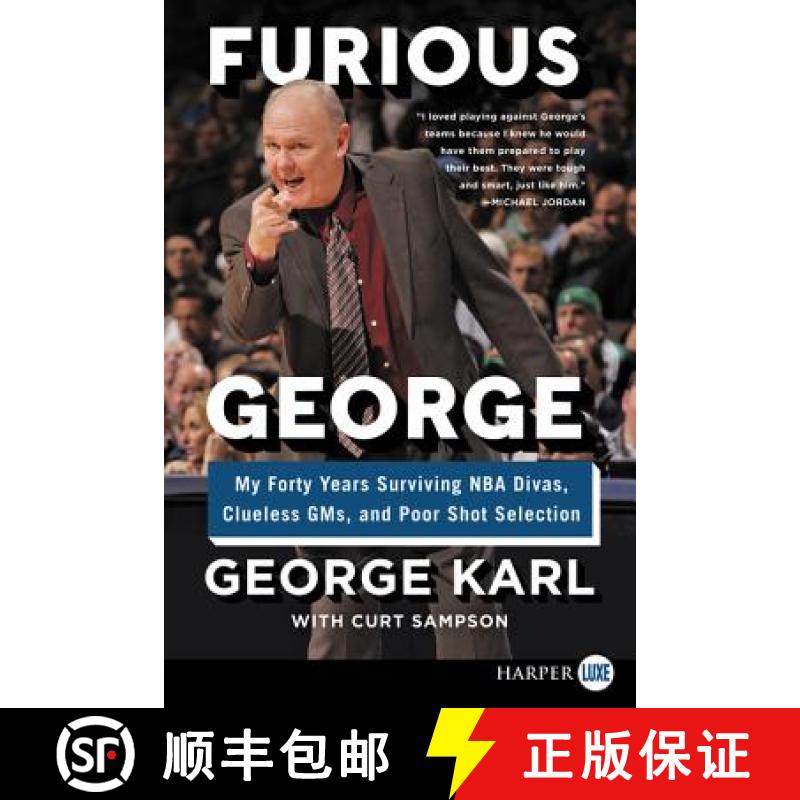 【3-4周达】Furious George: My Forty Years Surviving NBA Divas, Clueless GMs, and Poor Shot Selection ... [9780062496997]