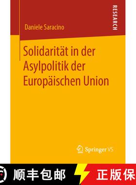 【3-4周达】Solidarität in der Asylpolitik der Europäischen Union [9783658279967]