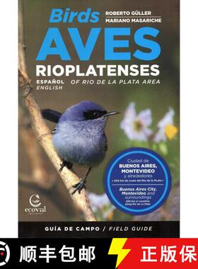 【3-4周达】Birds of Rio de la Plata Area: Guía de Campo / Aves Rioplatenses: Field Guide [9789874003119]