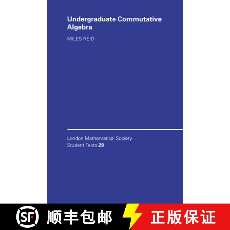 【4周达】Undergraduate Commutative Algebra: - Undergraduate Commutative Algebra [9780521452557]