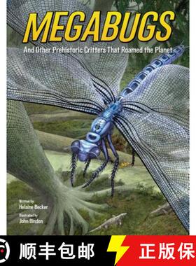 【3-4周达】Megabugs: And Other Prehistoric Critters That Roamed the Planet [9781771388115]