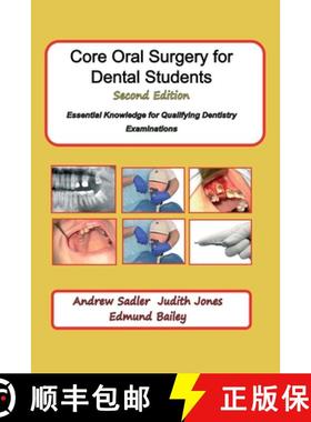 【3-4周达】Core Oral Surgery for Dental Students Second Edition: Essential Knowledge for Qualifying D... [9781739383831]