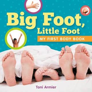 【4周达】Big Foot, Little Foot (My First Body Book) [9781953344342]