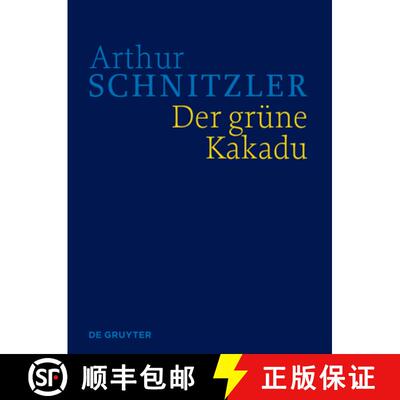 【3-4周达】精装 Der Grüne Kakadu: Historisch-Kritische Ausgabe [9783110676266]
