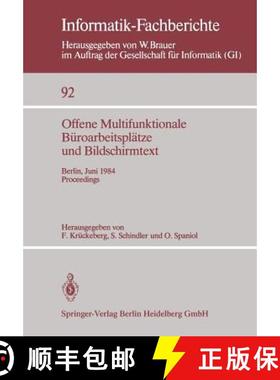 【3-4周达】Offene Multifunktionale Büroarbeitsplätze und Bildschirmtext : Berlin, 25.-29. Juni 1984... [9783540151869]