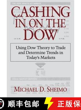 【3-4周达】Cashing in on the Dow: Using Dow Theory to Trade and Determine Trends in Today's Markets [9780910944069]