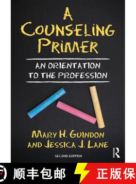 【3-4周达】A Counseling Primer : An Orientation to the Profession [9781138339583]