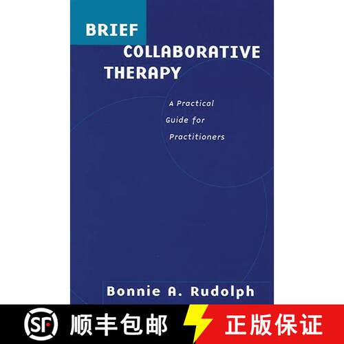 【3-4周达】Brief Collaborative Therapy: A Practical Guide for Practitioners [9780275967451]