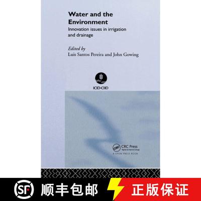 【3-4周达】Water and the Environment: Innovation Issues in Irrigation and Drainage [9780419237105]
