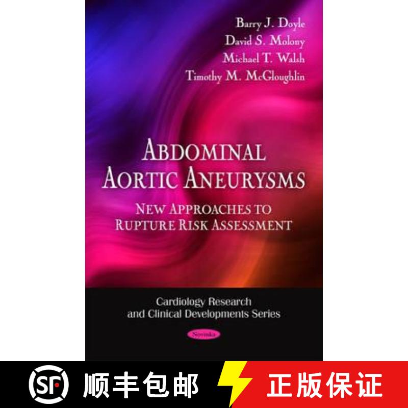 【3-4周达】Abdominal Aortic Aneurysms: New Approaches to Rupture Risk Assessment [9781616683122]