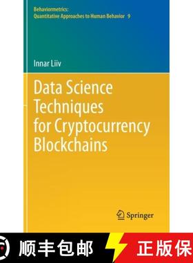 【3-4周达】Data Science Techniques for Cryptocurrency Blockchains [9789811624179]