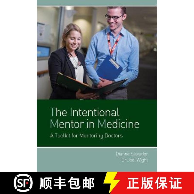 【3-4周达】The Intentional Mentor in Medicine: A Toolkit for Mentoring Doctors [9780646955216]