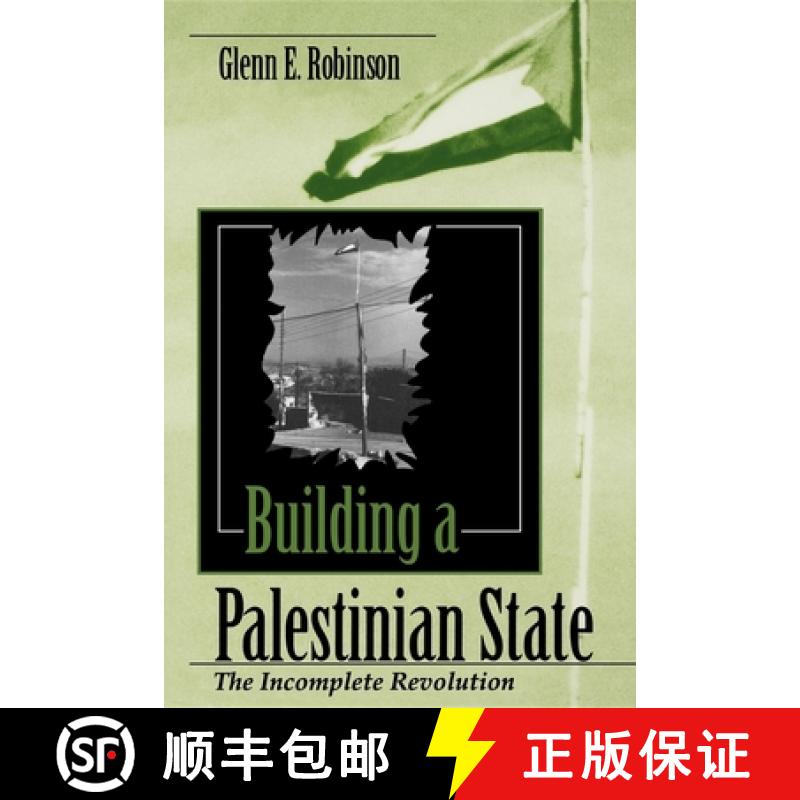 【3-4周达】Building a Palestinian State: The Incomplete Revolution [9780253210821]
