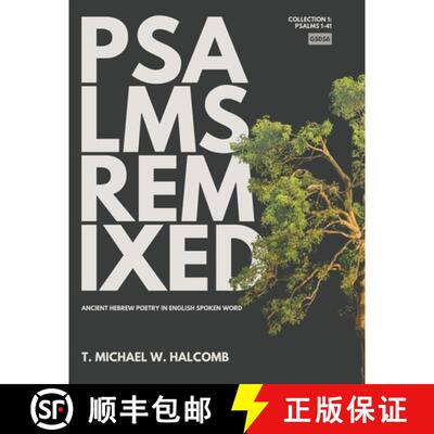 【3-4周达】Psalms Remixed: Ancient Hebrew Poetry in English Spoken Word (Psalms 1-41) [9781636630748]