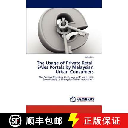 预订 The Usage of Private Retail SAles Portals by Malaysian Urban Consumers [9783659268335]