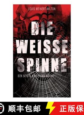 【3-4周达】Die weisse Spinne (Ein Scotland Yard-Krimi) [9788026888048]