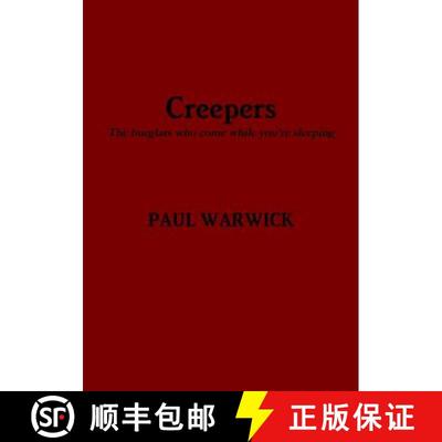 【3-4周达】Creepers: The burglars who come while you're sleeping [9780244465223]