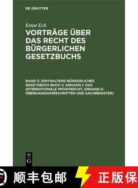 预订 (Enthaltend Burgerliches Gesetzbuch Buch V, Anhang I: Das Internationale Privatrecht, Anhang II:... [9783112376355]