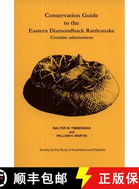 【3-4周达】Conservation Guide to the Eastern Diamondback Rattlesnake Crotalus adamanteus [9780916984632]
