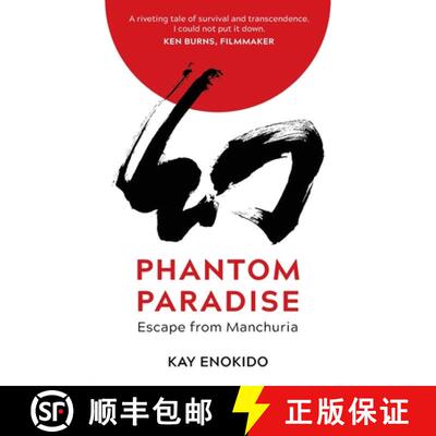 【3-4周达】Phantom Paradise: Escape from Manchuria [9781954805927]